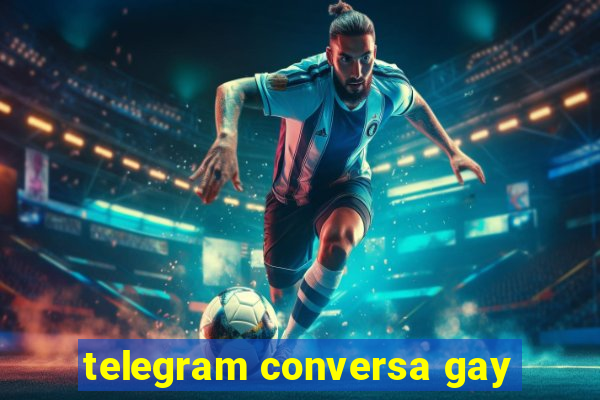 telegram conversa gay